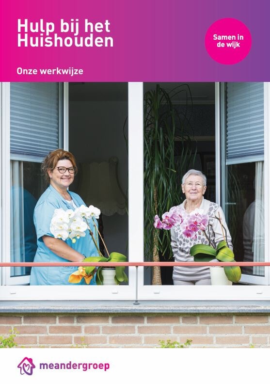 Hulp bij het huishouden. Onze werkwijze. Samen in de wijk. Meandergroep.